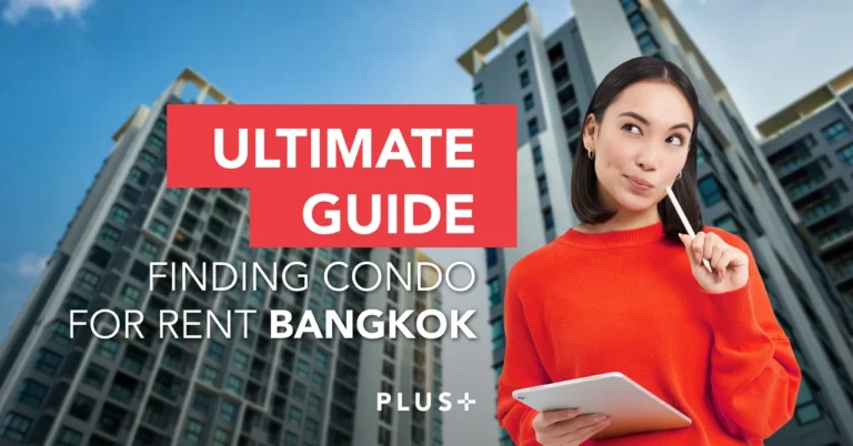 Ultimate guide to finding condo for rent in bangkok